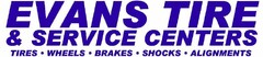 EVANS TIRE & SERVICE CENTERS TIRES · WHEELS · BRAKES · SHOCKS · ALIGNMENTS ·