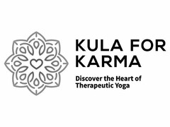 KULA FOR KARMA DISCOVER THE HEART OF THERAPEUTIC YOGA