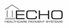 ECHO HEALTHCARE PAYMENT SYSTEMS