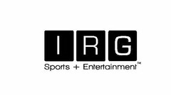 IRG SPORTS + ENTERTAINMENT