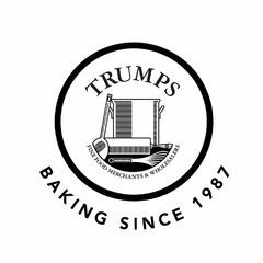 TRUMPS FINE FOOD MERCHANTS & WHOLESALERS BAKING SINCE 1987