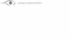GLOBAL VISION HOTELS