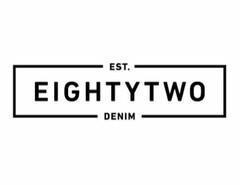 EST EIGHTY TWO DENIM