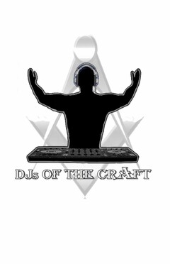 DJS OF THE CRAFT