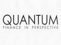 QUANTUM FINANCE IN PERSPECTIVE