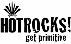 HOTROCKS! GET PRIMITIVE