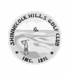 SHINNECOCK HILLS GOLF CLUB INC. 1891