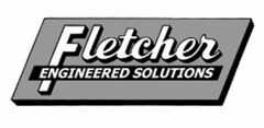 FLETCHER ENGINEERED SOLUTIONS