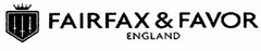 FAIRFAX & FAVOR ENGLAND