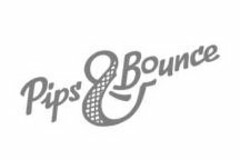 PIPS & BOUNCE