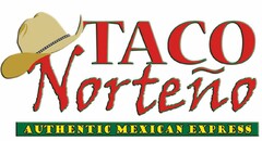 TACO NORTEÑO AUTHENTIC MEXICAN EXPRESS