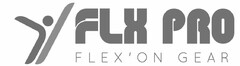 FLX PRO FLEX'ON GEAR