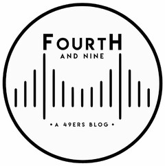 FOURTH AND NINE · A 49ERS BLOG ·