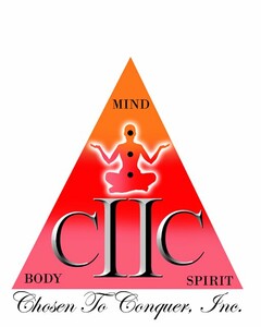 CHOSEN TO CONQUER, INC., CIIC, MIND, BODY, SPIRIT