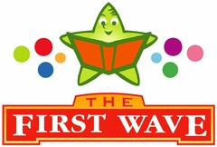 THE FIRST WAVE