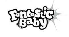 FANTASTIC BABY