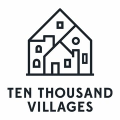 TEN THOUSAND VILLAGES