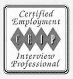 CEIP CERTIFIED EMPLOYMENT INTERVIEW PROFESSIONAL