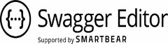 SWAGGER EDITOR SUPPORTED BY SMARTBEAR