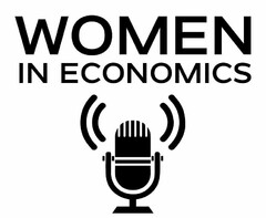 WOMEN IN ECONOMICS