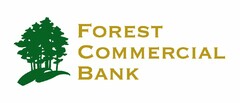FOREST COMMERCIAL BANK