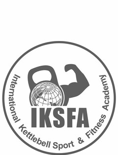 IKSFA, INTERNATIONAL KETTLEBELL SPORT & FITNESS ACADEMY