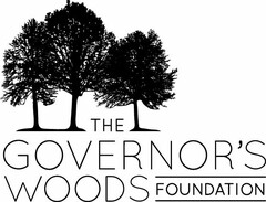 THE GOVERNOR'S WOODS FOUNDATION