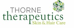 THORNE THERAPEUTICS SKIN & HAIR CARE