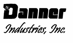 DANNER INDUSTRIES, INC.