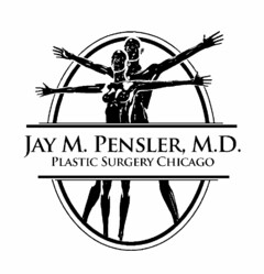 JAY M. PENSLER, M.D. PLASTIC SURGERY CHICAGO