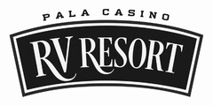 PALA CASINO RV RESORT