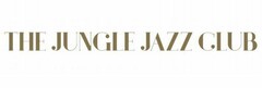 THE JUNGLE JAZZ CLUB