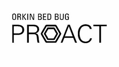 ORKIN BED BUG PROACT