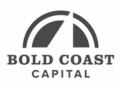 BOLD COAST CAPITAL