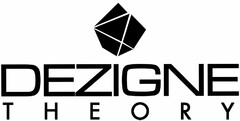 DEZIGNE THEORY