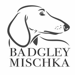 BADGLEY MISCHKA