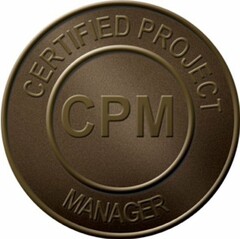 CERTIFIED PROJECT MANAGER CPM