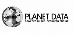 PLANET DATA POWERED BY THE CERULEAN ENGINE
