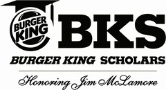 BURGER KING BKS BURGER KING SCHOLARS HONORING JIM MCLAMORE