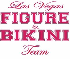 LAS VEGAS FIGURE & BIKINI TEAM