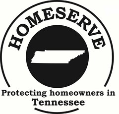 HOMESERVE PROTECTING HOMEOWNERS IN TENNESSEE