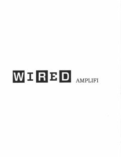 WIRED AMPLIFI