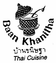 BAAN KHANITHA THAI CUISINE