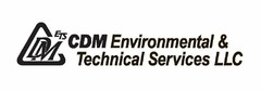 CDM ETS CDM ENVIRONMENTAL & TECHNICAL SERVICES LLC