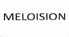 MELOISION