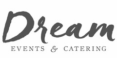 DREAM EVENTS & CATERING