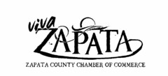 VIVA ZAPATA ZAPATA COUNTY CHAMBER OF COMMERCE