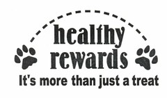 HEALTHY REWARDS IT'S MORE THAN JUST A TREAT