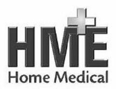 HME HOME MEDICAL