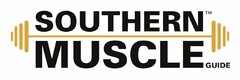 SOUTHERN MUSCLE GUIDE